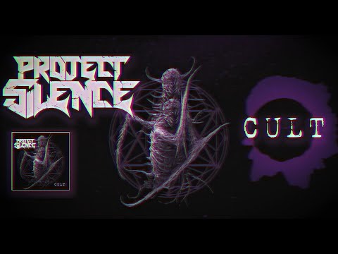 Project Silence - Cult (Official Visualizer) online metal music video by PROJECT SILENCE