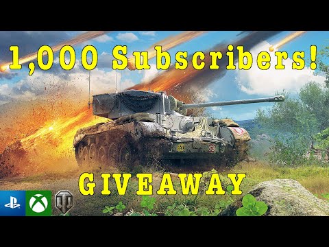 | 1000 Subscriber GIVEAWAY!!! | World of Tanks Console |