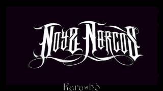 Noyz Narcos (Only) - Karashò