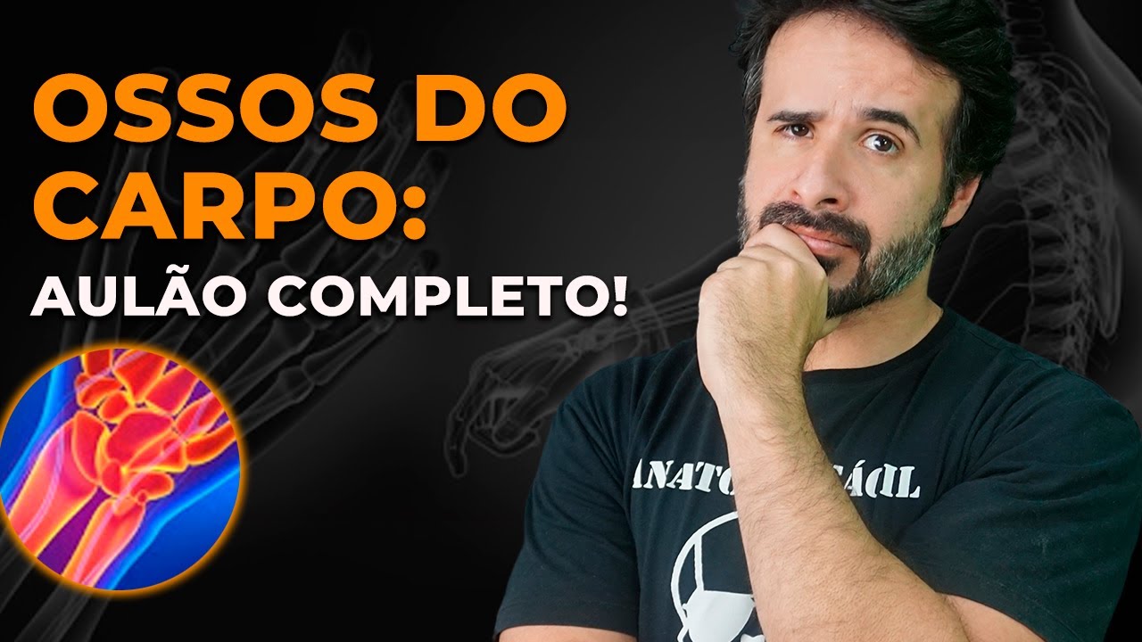 OSSOS DO CARPO: AULÃO COMPLETO