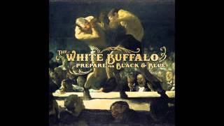 JohnJameson   The White Buffalo