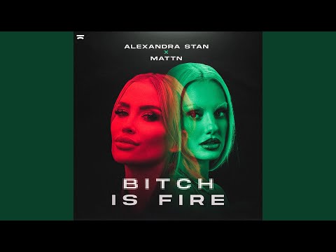 Bitch Is Fire (Extended Mix)