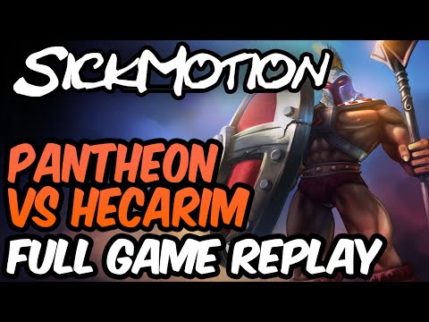 SickMotion - Pantheon Vs Hecarim Toplane [Master][S5]
