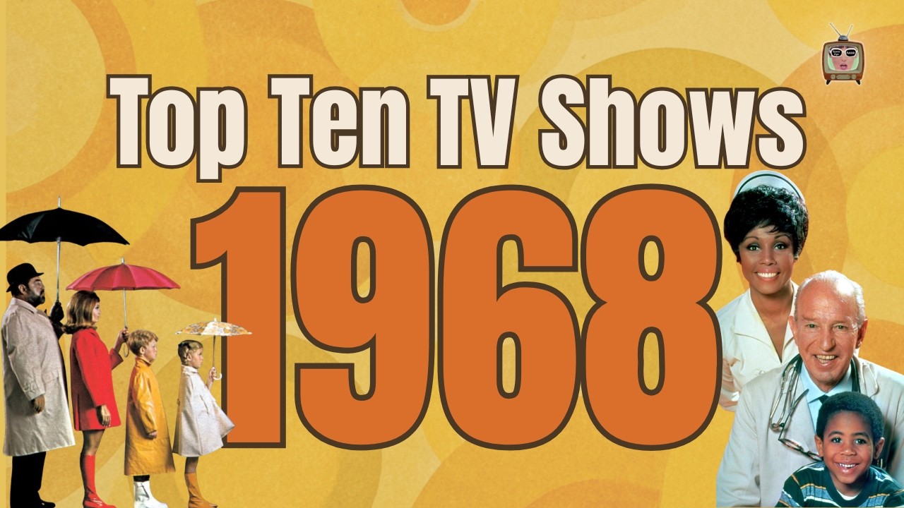 The Top 10 Television Shows of 1968 - Let's Count Them Down