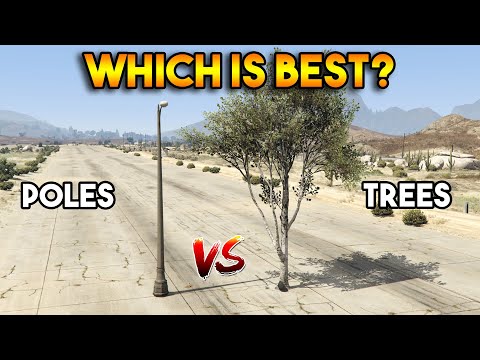 GTA 5 ONLINE : TREES VS POLES (WHICH IS BEST?)