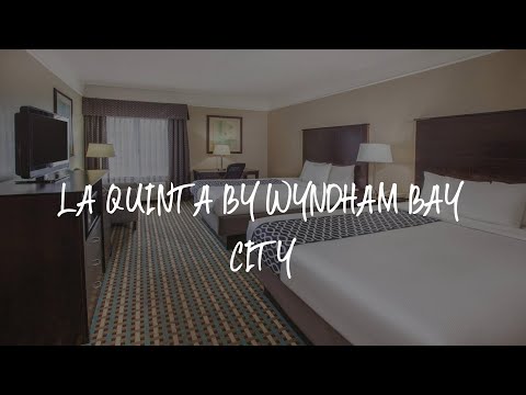 La Quinta by Wyndham Bay City Review - Bay City , United States of America