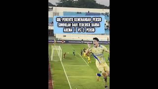 Download lagu gol federico barba arema vs persib highlight gol injury time umpan william marcilio #persib #arema mp3