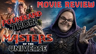 Masters of the Universe (2026) Movie Review - or is it simply Poundland Thor?