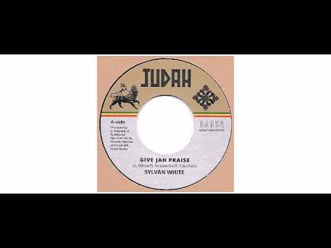 Sylvan White - Give Jah Praise - 7" - Nansa