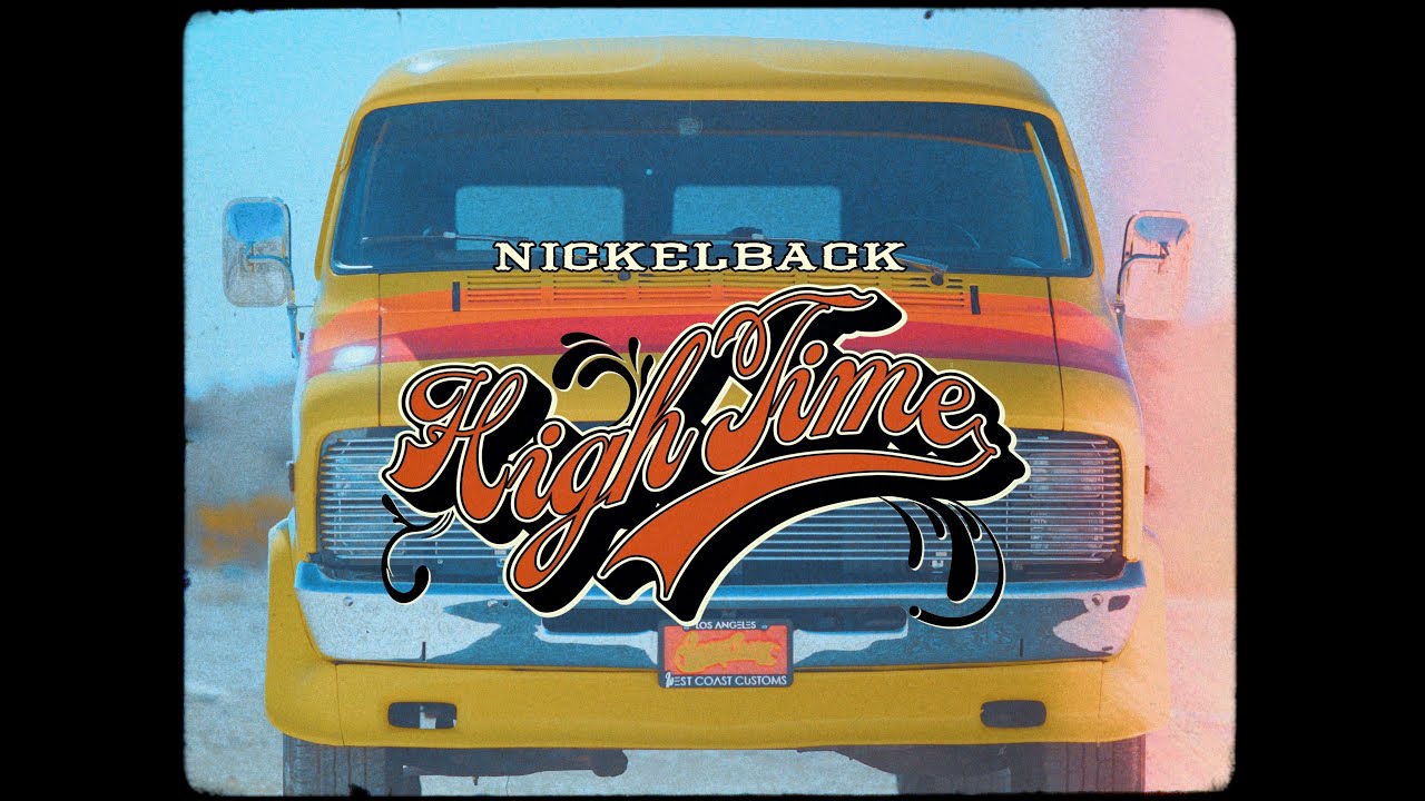 Nickelback — High Time