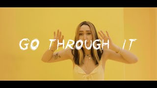 Go Through It Music Video