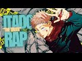 Yuji Itadori Rap The Truth Jujutsu Kaisen