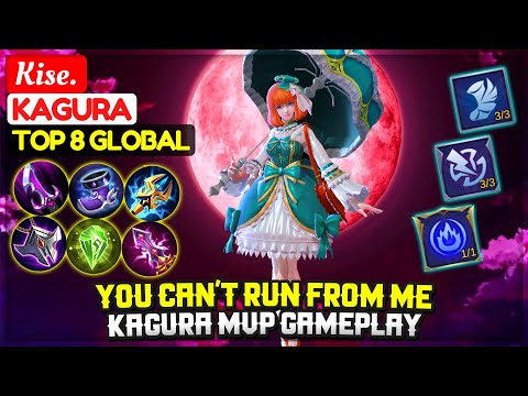 You Can't Run From Me, Kagura MVP Gameplay [ Top 8 Global Kagura ] Møndëlîçîøü$ - Mobile Legends