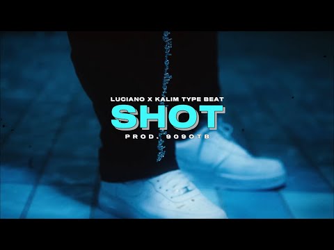 Luciano x Kalim Type Beat "SHOT" (PROD. 909OTB X STXRM808)