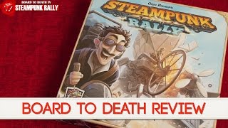 Board to Death TV - Board Game Reviews - Steampunk Rally video thumbnail