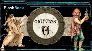 The Elder Scrolls IV: Oblivion -FlashBack
