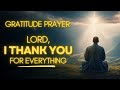 Thank You God For Everything Thanksgiving Prayer