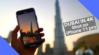 Dubai in 4K  | Shot on iPhone 11 pro max