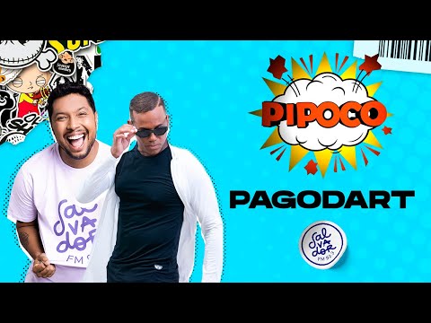 Pagodart | Pipoco com Dinho Junior (18/05/2023) - Salvador FM