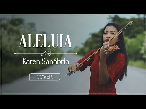 Karen Sanábria - Aleluia (Violin Cover)