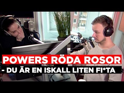 POWERS RÖDA ROSOR - HAN KALLAR HENNE FÖR FIT*A