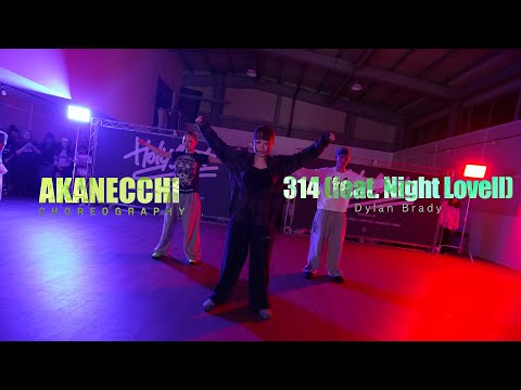 314 (feat. Night Lovell) - Dylan Brady / AKANECCHI Choreography / Urban Play Dance Academy