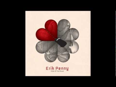 Erik Penny - Side Of The Road (Studio Version HD)