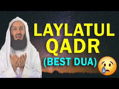 Powerful Dua for Laylatul Qadr by Mufti Menk
