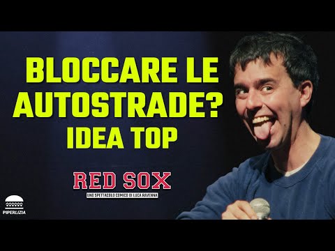 LUCA RAVENNA - BLOCCARE LE AUTOSTRADE? IDEA TOP| RED SOX 2025