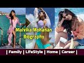 Malvika Mohanan Biography 2023 Family Career Home