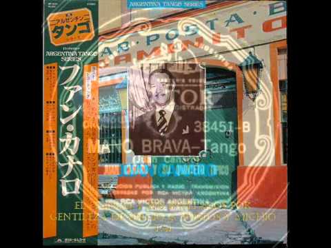 JUAN CANARO (REPORTAJE ) - MANO BRAVA - TANGO