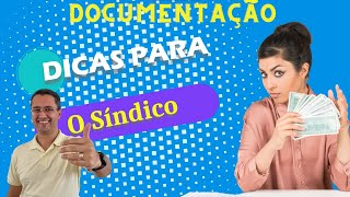 Documentação | Obrigações do Condomínio | Infraestrutura | Dicas para o Síndico | EP. 10