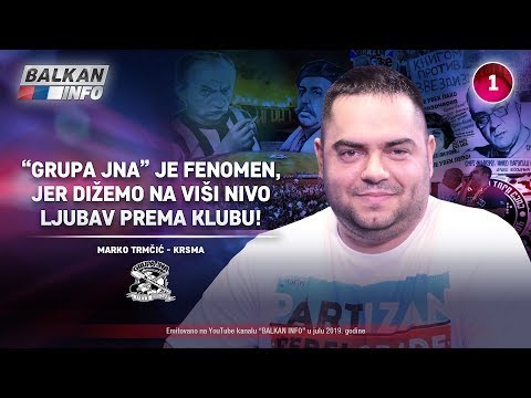 INTERVJU: Marko Trmčić - Grupa JNA je fenomen, dižemo na viši nivo ljubav prema klubu! (26.7.2019)