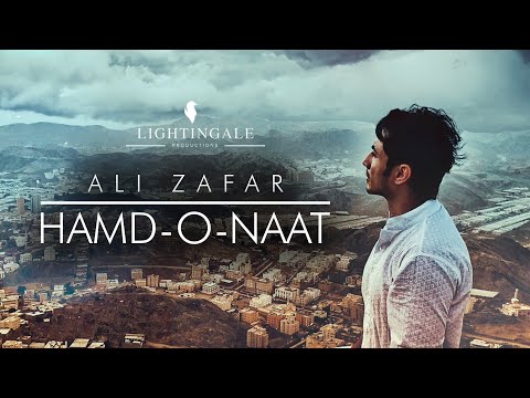 Ali Zafar I Hamd-o-Naat I New Hamd & Naat Of Ramzan 2019/1440 From Ali Zafar