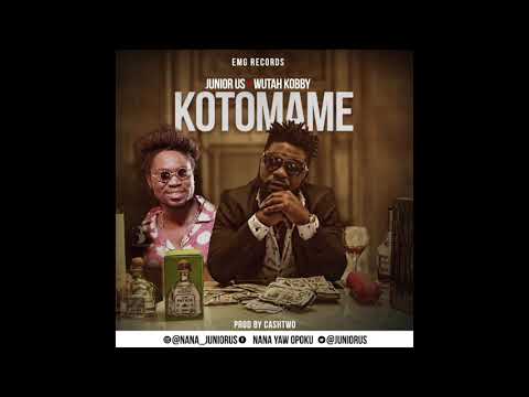 Junior US Kotomame ft Wutah Kobby Prod by Cashtwo