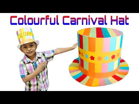 How To Make Carnival Hat? | Paper Hat For Kids | School Project.