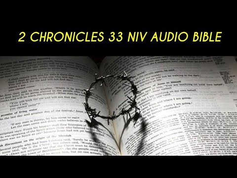 2 CHRONICLES 33 NIV AUDIO BIBLE