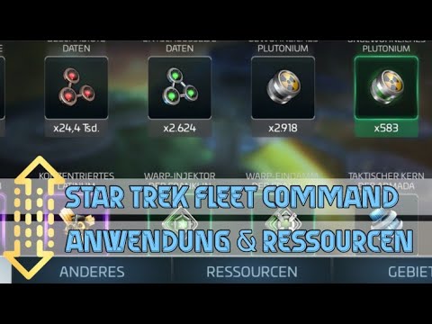 Star Trek Fleet Command - #Tutorial 2 - Anwendung & Ressourcen ➤ Dein Netzwerk