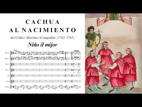 Anónimo: Niño il mijor (Cachua al Nacimiento de Cristo - Perú, S. XVIII)