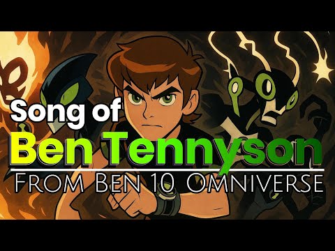 Ben 10 Tribute Song [NOT Made for Kids] |  Omniverse Reborn — I’m Still Ben 10 🌌🛡️