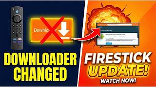 🔴 Downloader Just Changed on Firestick — New Update Explained
