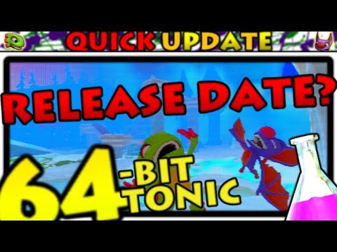 Yooka-Laylee Quick Update - 64-Bit Tonic Release Date???