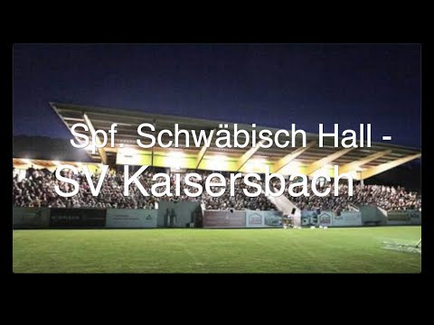 Landesliga 1 Saison 2021/2022: Sportfreunde Schwäbisch Hall - SV Kaisersbach
