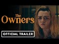 The Owners - Exclusive Official Trailer (2020) Maisie Williams