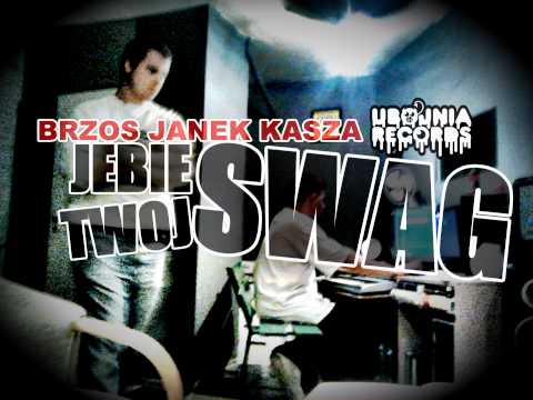 15. Kasza - Jebię Twój Swag ft. Brzos, Janek Badys / Klin(in)Eastwood
