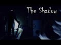 The Shadow A Short Horror Film