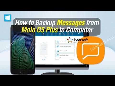How to Backup Messages from Moto G5 Plus to Computer