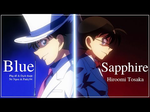 [Vietsub + Kara] Blue Sapphire -  Hiroomi Tosaka (Detective Conan Movie 23 OST)