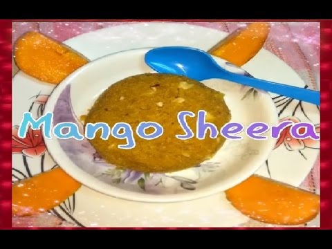 Mango Sheera | Aambya cha Sheera - आंबा शिरा - ENGLISH Sub-titles - Shubhangi Keer Video