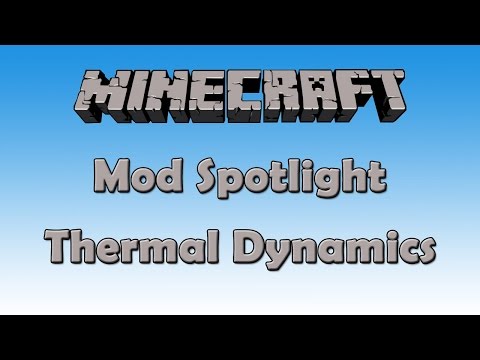 Minecraft Mod Spotlight - Thermal Dynamics